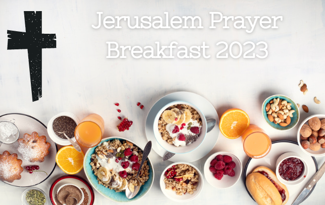 第7屆耶路撒冷祈禱早餐會 為猶太人基督徒關係守望